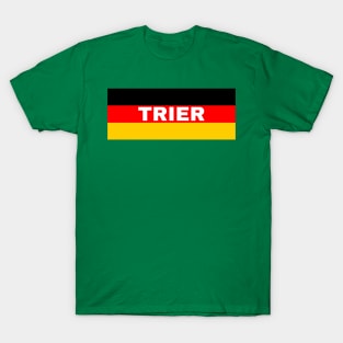 Trier City in German Flag T-Shirt